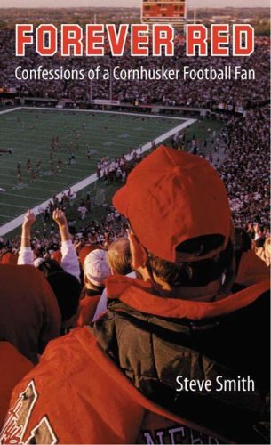 دانلود کتاب Forever Red: Confessions of a Cornhusker Football Fan