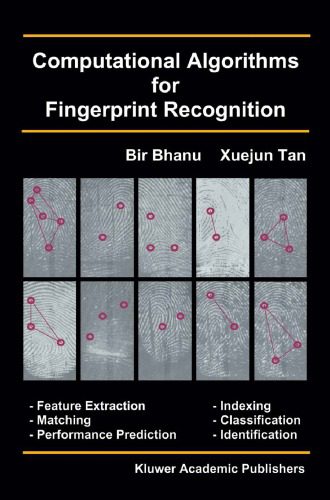دانلود کتاب Computational Algorithms for Fingerprint Recognition