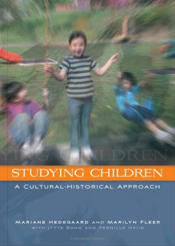 دانلود کتاب Studying Children: A Cultural-Historical Approach