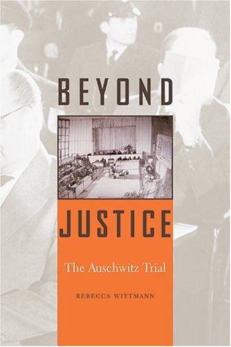 دانلود کتاب Beyond Justice: The Auschwitz Trial