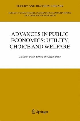 دانلود کتاب Advances in Public Economics: Utility, Choice and Welfare: A Festschrift for Christian Seidl