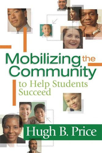 دانلود کتاب Mobilizing the Community to Help Students Succeed