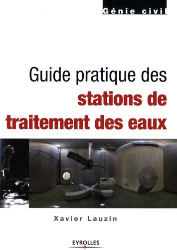 دانلود کتاب Guide pratique des stations de traitement eaux