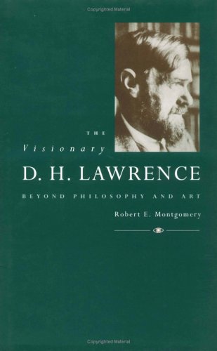 دانلود کتاب The Visionary D. H. Lawrence: Beyond Philosophy and Art