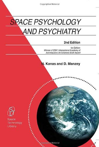 دانلود کتاب Space Psychology and Psychiatry (Space Technology Library