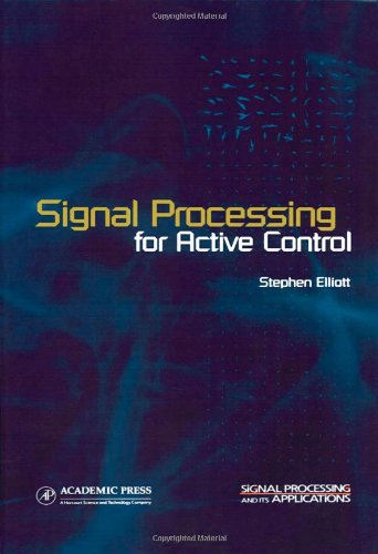 دانلود کتاب Signal Processing for Active Control (Signal and its Applications