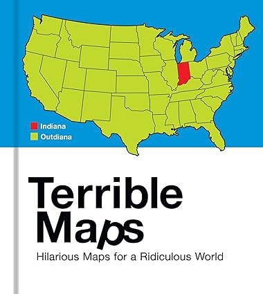 دانلود کتاب Terrible Maps: Hilarious Maps for a Ridiculous World