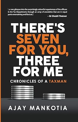دانلود کتاب There’s Seven For You, Three Me: Chronicles of a Taxman