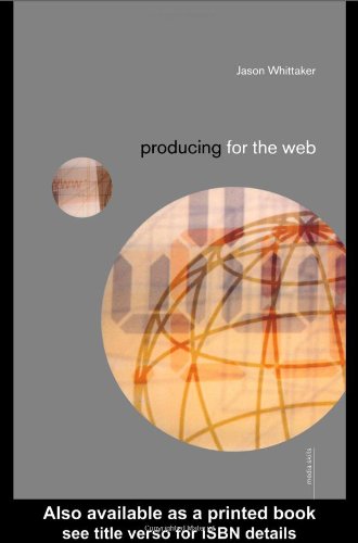 دانلود کتاب Producing for the Web (Media Skills
