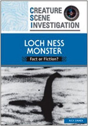 دانلود کتاب Loch Ness Monster: Fact or Fiction? (Creature Scene Investigation