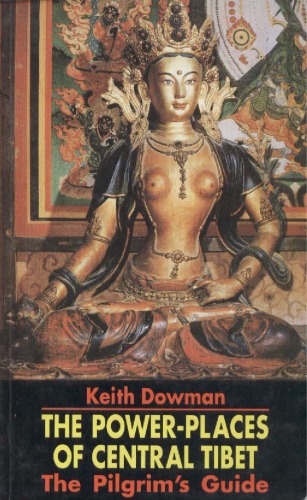 دانلود کتاب The Power Places of Central Tibet: Pilgrim’s Guide