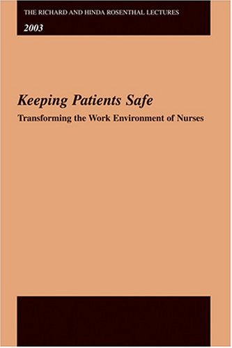 دانلود کتاب Keeping Patients Safe — Transforming the Work Environment of Nurses