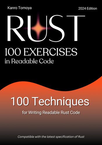 دانلود کتاب 100 Knocks for Rust Readable Code: Techniques Writing Code in