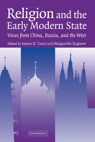 دانلود کتاب Religion and the Early Modern State: Views from China, Russia, West (Studies in Comparative History