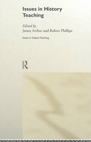 دانلود کتاب Issues in History Teaching (Issues Subject Series