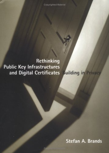 دانلود کتاب Rethinking Public Key Infrastructures and Digital Certificates: Building in Privacy