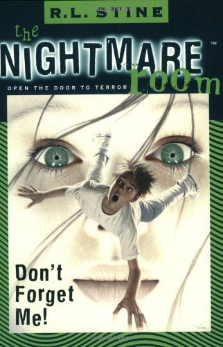 دانلود کتاب Don’t Forget Me! (The Nightmare Room, Book 1