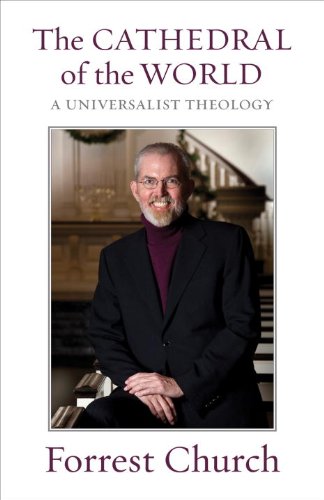دانلود کتاب The Cathedral of World: A Universalist Theology