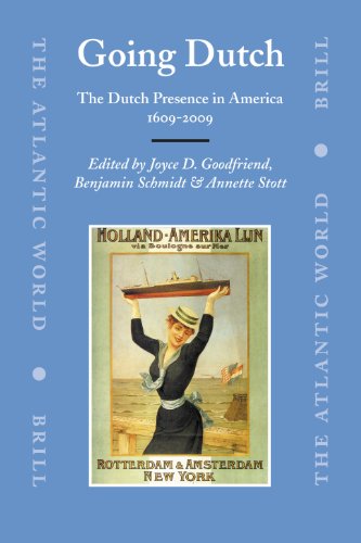 دانلود کتاب Going Dutch: The Dutch Presence in America 1609-2009 (Atlantic World