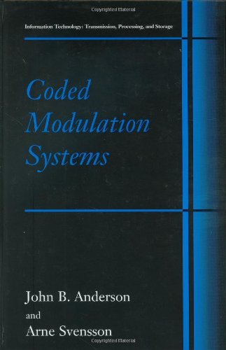 دانلود کتاب Coded Modulation Systems (Information Technology: Transmission, Processing and Storage
