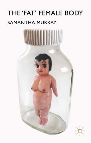 دانلود کتاب The ‘Fat’ Female Body