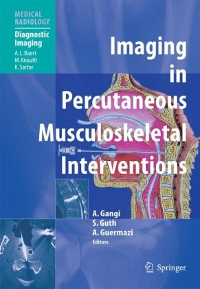 دانلود کتاب Imaging in Percutaneous Musculoskeletal Interventions (Medical Radiology Diagnostic