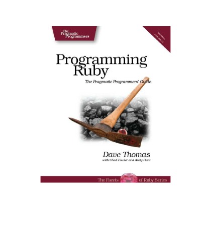 دانلود کتاب Programming Ruby 1.9: The Pragmatic Programmers’ Guide (Facets of Ruby) 3rd Edition