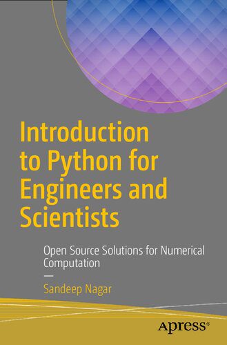 دانلود کتاب Introduction to Python for Engineers and Scientists: Open Source Solutions Numerical Computation