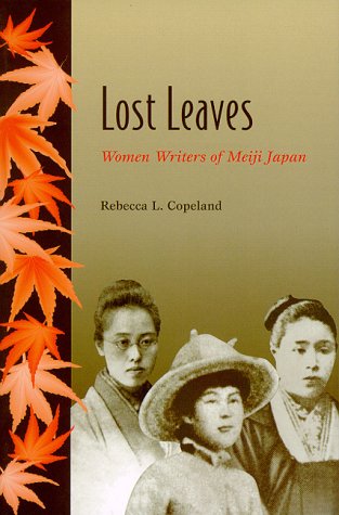 دانلود کتاب Lost Leaves: Women Writers of Meiji Japan