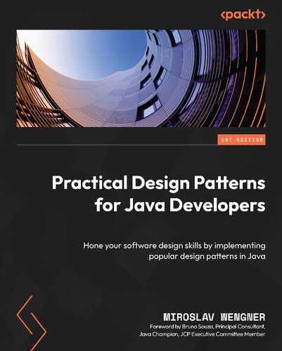دانلود کتاب Practical Design Patterns for Java Developers: Hone your software skills by implementing popular in