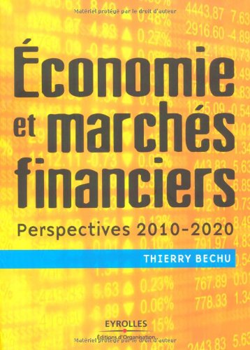 دانلود کتاب Economie et marchés financiers : Perspectives 2010-2020