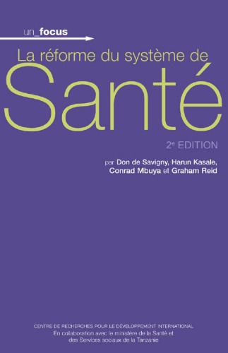 دانلود کتاب La Reforme Du Systeme De Sante: Deuxieme Edition (Un-Focus