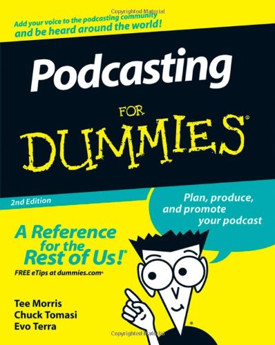 دانلود کتاب Podcasting For Dummies, 2nd edition (For Dummies (Computer Tech