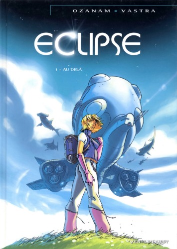 دانلود کتاب Eclipse, Tome 1 : Au-delà
