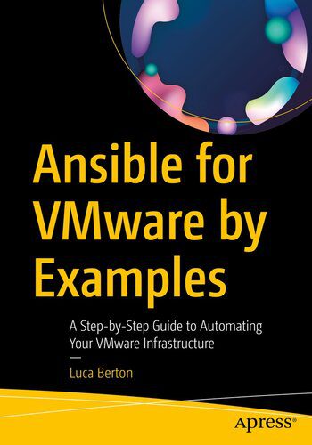 دانلود کتاب Ansible for VMware by Examples : A Step-by-Step Guide to Automating Your Infrastructure