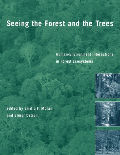 دانلود کتاب Seeing the Forest and Trees: Human-Environment Interactions in Ecosystems
