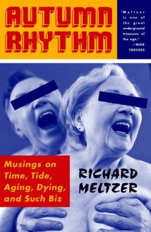 دانلود کتاب Autumn Rhythm: Musings On Time, Tide, Aging, Dying, And Such Biz
