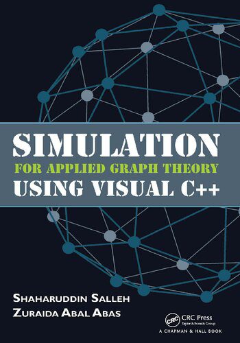 دانلود کتاب Simulation for Applied Graph Theory Using Visual C++