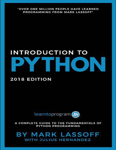 دانلود کتاب Python for Beginners: 2018 Edition: Learn to Code with Python!