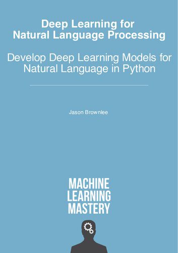 دانلود کتاب Deep Learning for Natural Language Processing: Develop Models your Problems