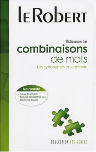 دانلود کتاب Dictionnaire des combinaisons de mots: les synonymes en contexte