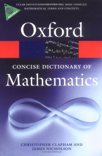 دانلود کتاب The Concise Oxford Dictionary of Mathematics, Fourth Edition (Oxford Paperback Reference