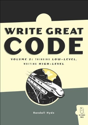 دانلود کتاب Write Great Code, Volume 2: Thinking Low-Level, Writing High-Level