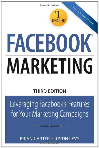 دانلود کتاب Facebook Marketing: Leveraging Facebook’s Features for Your Marketing Campaigns
