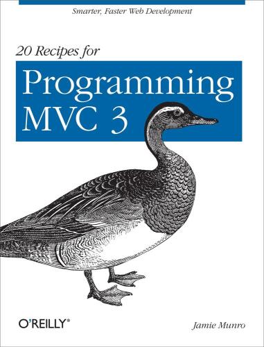 دانلود کتاب 20 Recipes for Programming MVC 3: Faster and Smarter Web Development