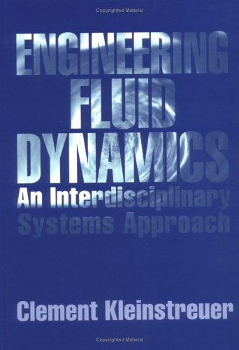 دانلود کتاب Engineering fluid dynamics : an interdisciplinary systems approach