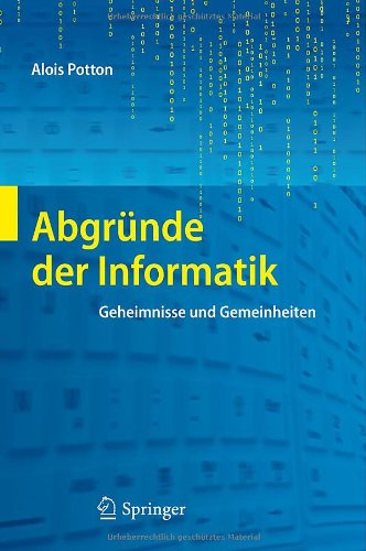 دانلود کتاب Abgründe der Informatik: Geheimnisse und Gemeinheiten
