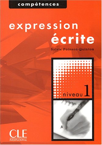 دانلود کتاب Expression écrite : Niveau 1 (A1