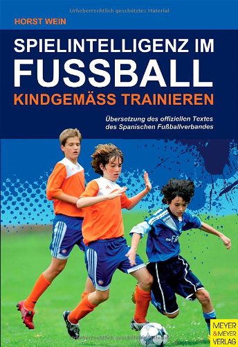 دانلود کتاب Spielintelligenz im Fußball – kindgemäß trainieren