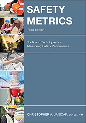دانلود کتاب Safety Metrics: Tools and Techniques for Measuring Performance (3rd Edition)